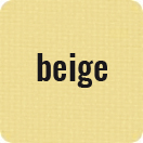 Beige